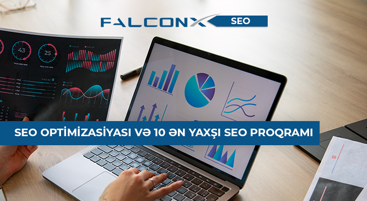   SEO Optimizasiyası və 10 Ən Yaxşı  SEO Proqramı 